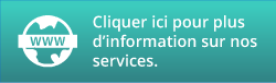 Pour plus d'information sur nos services, consulter le www.sije-seaf.ca.